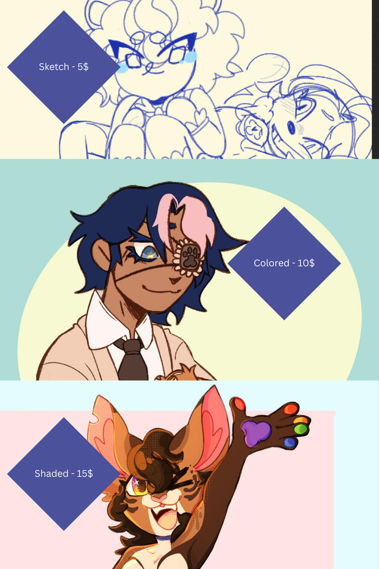 Sketches - 5$ Colored - 10$ Shaded - 15$